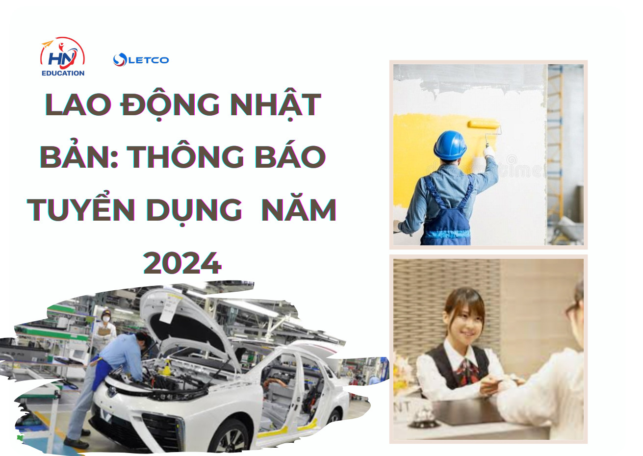 Lao động Nhât Bản Thông báo Tuyển dụng năm 2024