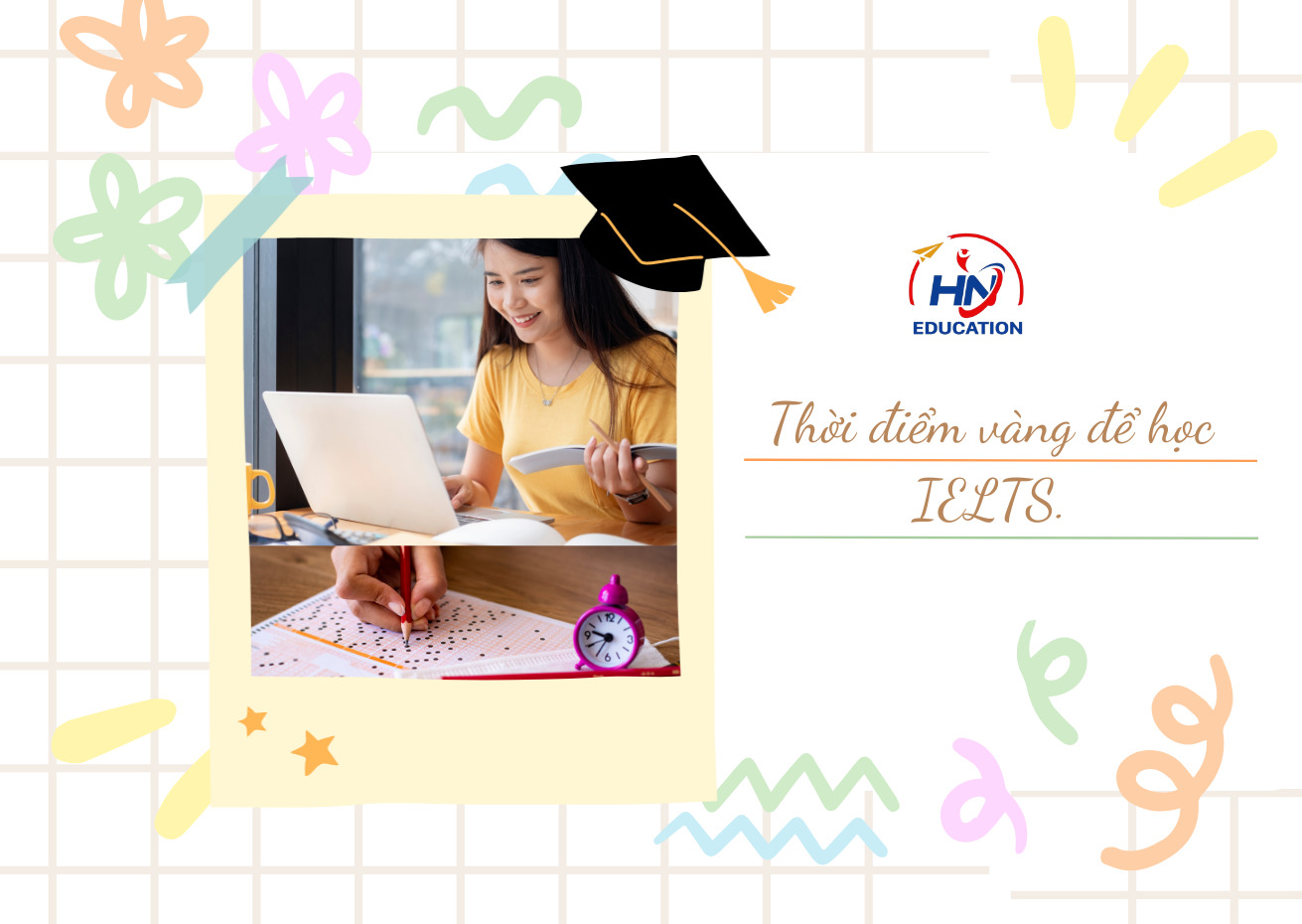 Thời điểm vàng để học IELTS